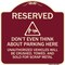 Signmission Reserved Do Not Think About Parking Here Unauthorized Vehicles Crushed Towed and Sold, BU-1818-22984 A-DES-BU-1818-22984 - alternate 1